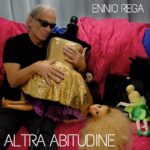 “Altra Abitudine” il singolo che anticipa il nuovo album di Ennio Rega