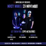 Sabato 23 al Rockstar di Capalbio (Grosseto) tutta la potenza sonora della “Noisy Night”.